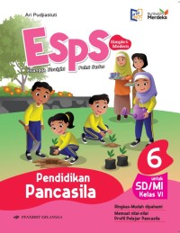 Image of ESPS Pendidikan Pancasila untuk SD/MI Kelas VI Kurikulum Merdeka