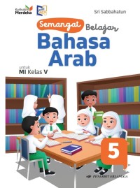 Image of Semangat Belajar Bahasa Arab untuk MI Kelas V Kurikulum Merdeka