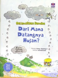 Image of Selamatkan Bumiku : Dari Datangnya Hujan?
