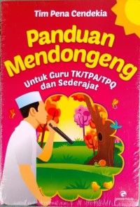 Image of Panduan Mendongeng Untuk Guru TK/TPA/TPQ dan Sederajat