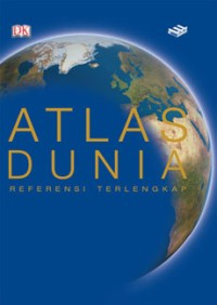 Image of Atlas Dunia : Referensi Terlengkap