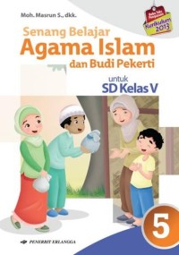 Image of Senang Belajar Agama Islam dan Budi Pekerti untuk SD Kelas V