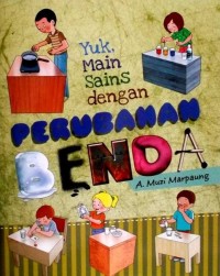 Image of Yuk, Main Sains dengan Perubahan Benda
