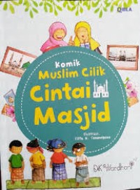 Image of Komik Muslim Cilik ; Cintailah Masjid