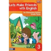 Image of Let's Make Friends With English for Elementary School Grade Three (3)