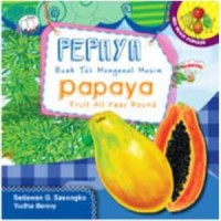 Image of Pepaya Buah Tak Mengenal Musim