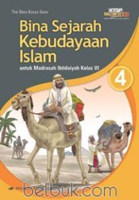 Image of Bina Sejarah Kebudayaan Islam 4 :  untuk Madrasah Ibtidaiyah Kelas VI