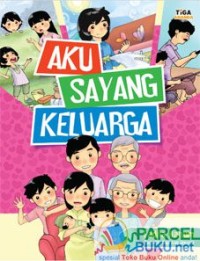 Image of Aku Sayang Keluarga