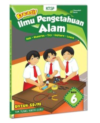 Image of Kreatif Ilmu Pengetahuan Alam untuk SD/MI Kelas 6