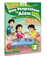 Image of Kreatif Ilmu Pengetahuan Alam untuk SD/MI Kelas 3