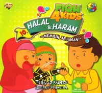 Image of Fiqh 4 Kids Halal & Haram: Memilih Jajanan