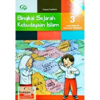 Image of Bingkai Sejarah Kebudayaan Islam 3 untuk Kelas III Madrasah Ibtidaiyah