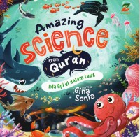 Image of Amazing Science From Quran : Ada Api di dalam Laut