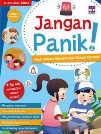 Image of Jangan Panik! Vol. 2 : Anak Cerdas Menghadapi Situasi Darurat