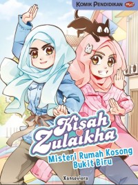 Image of Kisah Zulaikha Vol. 05 : Misteri Rumah Kosong Bukit Biru