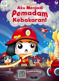 Image of Seri Profesi : Aku Menjadi Pemadam Kebakaran!
