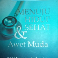 Image of Menuju Hidup Sehat & Awet Muda