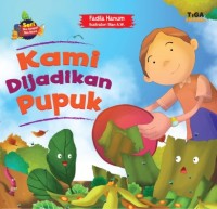 Image of Seri Jika Sampah Bisa Bicara: Kami Dijadikan Pupuk