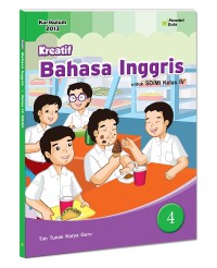 Image of Kreatif Bahasa Inggris untuk SD/MI Kelas 4