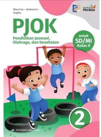 Image of Pendidikan Jasmani, Olahraga, dan Kesehatan untuk SD/MI Kelas 2 Kurikulum Merdeka