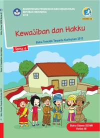 Image of Kewajiban dan Hakku Tema 4 Kelas 3