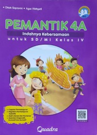 Image of Pemantik 4A Pelajar Mandiri dengan Tematik : Indahnya Kebersamaan untuk SD/MI Kelas IV