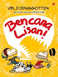 Image of Belajar Akhlak Kepada Nabi: Bencana LIsan!