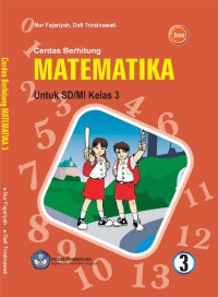 Image of Cerdas Berhitung Matematika untuk SD / MI kelas 3