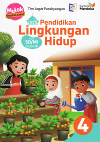 Image of Pendidikan Lingkungan Hidup Jilid 1 untuk SD/MI Kelas 4