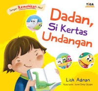 Image of Dadan, Si Kertas Undangan