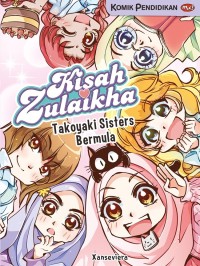 Image of Kisah Zulaikha Vol. 1 : Takoyaki Sisters Bermula