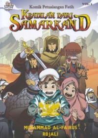 Image of Komik Petualangan Fatih : Keadilan Dari Samarkand Vol. 01