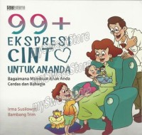 Image of 99+ Ekspresi Cinta Untuk Ananda Bagaimana Membuat Anak Anda Cerdas dan Bahagia