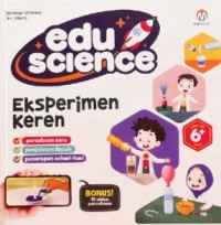 Image of Edu Science : Eksperimen Keren