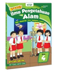 Image of Kreatif Ilmu Pengetahuan Alam untuk SD/MI Kelas 4