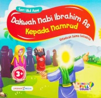 Image of Nabi Ibrahim : Dakwah Nabi Ibrahim A.S Kepada Namrud