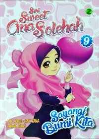 Image of Sayangi Bumi Kita  : Seri Sweet Ana Solehah 9